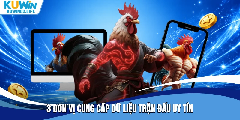 3 đơn vị cung cấp dữ liệu trận đấu uy tín